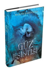 Güz Esintisi 1 - Burçin Sarıdoğan - Ephesus Yayınları