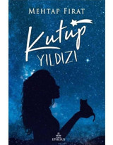 Kutup Yıldızı 1 - Mehtap Fırat - Ephesus Yayınları