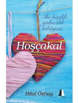 Hoşçakal - Bilal Özbay - Akis Kitap