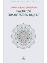 Pazartesi Cumartesiden Başlar - Arkadi Strugatski - Boris Strugatski - İthaki Yayınları
