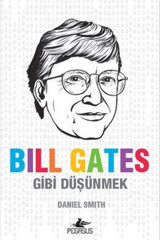 Pegasus Yayınları Bill Gates Gibi Düşünmek Pegasus Yayınları kitap