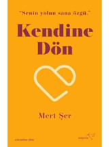 Kendine Dön - Mert Şer - Müptela Yayınları