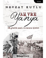 Ah Vre Yanya - Nevzat Kutlu - Telgrafhane Yayınları