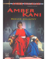 Amber Kanı - Amber Yıllıkları 7 - Roger Zelazny - İthaki Yayınları