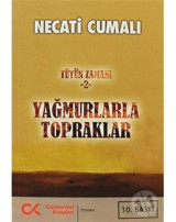Yağmurlarla Topraklar - Necati Cumalı - Cumhuriyet Kitapları