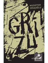 Grizu 4-Höreleniş - Muzaffer Oruçoğlu - Belge Yayınları