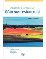 Öğretim Süreçleri ve Öğrenme Psikolojisi - Marcy P. Driscoll - Anı Yayıncılık