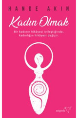 Müptela Yayınları Kadın Olmak / Hande Akın / Müptela Yayınları / 9786258446968