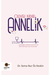 Cezve Kitap Olduğu Kadar Annelik / Sema Nur Öz Keskin / Cezve Kitap / 9786256901988