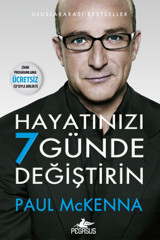 Pegasus Yayınları Hayatınızı 7 Günde Değiştirin (Zihin Programlama CD’siyle Birlikte) - Paul McKenna