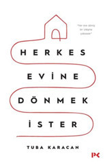 Profil Kitap Kıda K11 Herkes Evine Dönmek Ister - Tuba Karacan