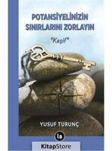 Potansiyelinizin Sınırlarını Zorlayın - Keşif - Yusuf Turunç - La Kitap