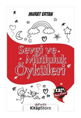Sevgi ve Mutluluk Öyküleri - Murat Ertan - Fark Yayınları