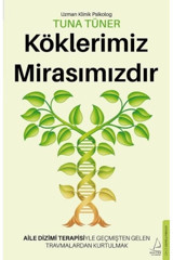 Destek Yayınları Köklerimiz Mirasımızdır kitabı - Tuna Tüner - Destek Yayınları