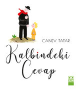 Kalbindeki Cevap kitabı - Canev Tatar - Altın Kitaplar - Çocuk Kitapları