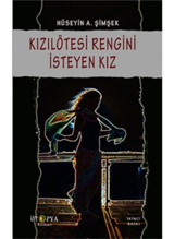 Kızılötesi Rengini İsteyen Kız - Hüseyin Şimşek - Ütopya Yayınevi