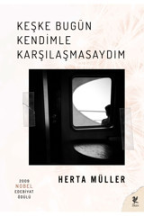Siren Yayınları Keşke Bugün Kendimle Karşılaşmasaydım