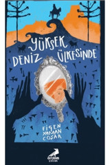 Erdem Çocuk Yüksek Deniz Ülkesinde Figen Yaman Coşar Kitabı 112 Sayfa Erdem Çocuk