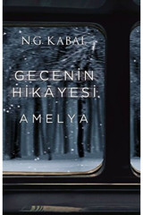 Martı Yayınları Gecenin Hikayesi - Amelya (Ciltli) N.G. Kabal Kitabı 624 Sayfa Martı Yayınları
