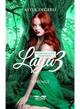 Laya 3 - Mükemmeller Akademisi - Yörünge - Aytül Değerli - Perseus Yayınevi