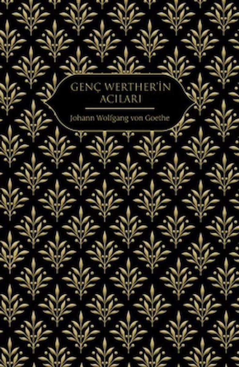 Genç Werther'in Acıları / Johann Wolfgang von Goethe / Hep Kitap / 9786051925578 / Ciltli