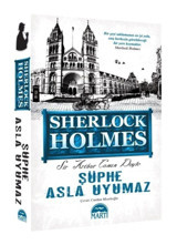 Martı Yayınları Sherlock Holmes - Şüphe Asla Uyumaz / Sir Arthur Conan Doyle / / 9786053481836