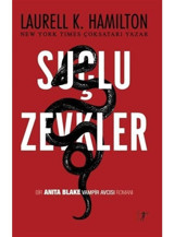 Suçlu Zevkler - Laurell K. Hamilton - Artemis Yayınları