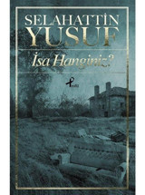 İsa Hanginiz? - Selahattin Yusuf - Profil Kitap
