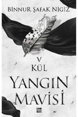Dokuz Yayınları Kül - Yangın Mavisi Serisi 5 Binnur Şafak Nigiz Kitabı 400 Sayfa Dokuz Yayınları