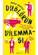 Dublörün Dilemması - Murat Menteş - Alfa Yayıncılık