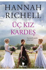 Sonsuz Kitap ÜÇ KIZ KARDEŞ Hannah Richell