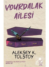 Vourdalak Ailesi - Aleksey Nikolayeviç Tolstoy - İthaki Yayınları