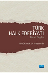 Nobel Akademik Yayıncılık Türk Halk Edebiyatı -genel Bilgiler-