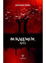 Bukalemun - Ateş - Aslıhan Doğa - Theseus Yayınevi