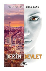 Derin Devlet - Walter Jon Williams - Pegasus