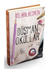Düşman Okullar - Dilara Keskin - Ephesus Yayınları