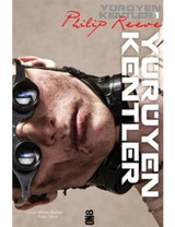 Yürüyen Kentler 1. Kitap - Philip Reeve - On8 Kitap