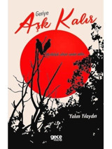 Geriye Aşk Kalır - Yalım Yılaydın - Gece Kitaplığı