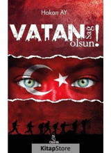 Vatan Sağ Olsun! - Hakan Ay - Otantik Kitap