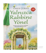 Yalnızca Rabbine Yönel - Ömer Çoban - Hayat Yayıncılık