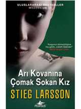 Arı Kovanına Çomak Sokan Kız - Millennium Serisi 3.Kitap - Stieg Larsson - Pegasus