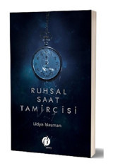 Ruhsal Saat Tamircisi - Lidya Nasman - Herdem Kitap
