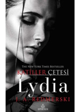 Lydia-Katiller Çetesi - J. A. Redmerski - Ephesus Yayınları