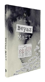 Beyaz Mart - Onur Şafak Yücel - Elpis Yayınları