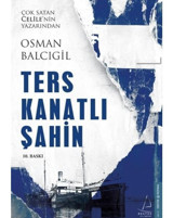 Ters Kanatlı Şahin - Osman Balcıgil - Destek Yayınları