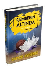 Son Görüş - Çemberin Altında 2 - Gamze Aydeniz - Ephesus Yayınları