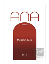 Ana - Mehmet Kılıç - Demos Yayınları