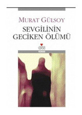 Sevgilinin Geciken Ölümü/can Yayınları