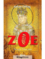Zoe - Sevgi Fincanı - Ayhan Gültaş - Tılsım Yayınevi