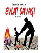 Evlat Savaşı - İsmail Sağır - Gülnar Yayınları